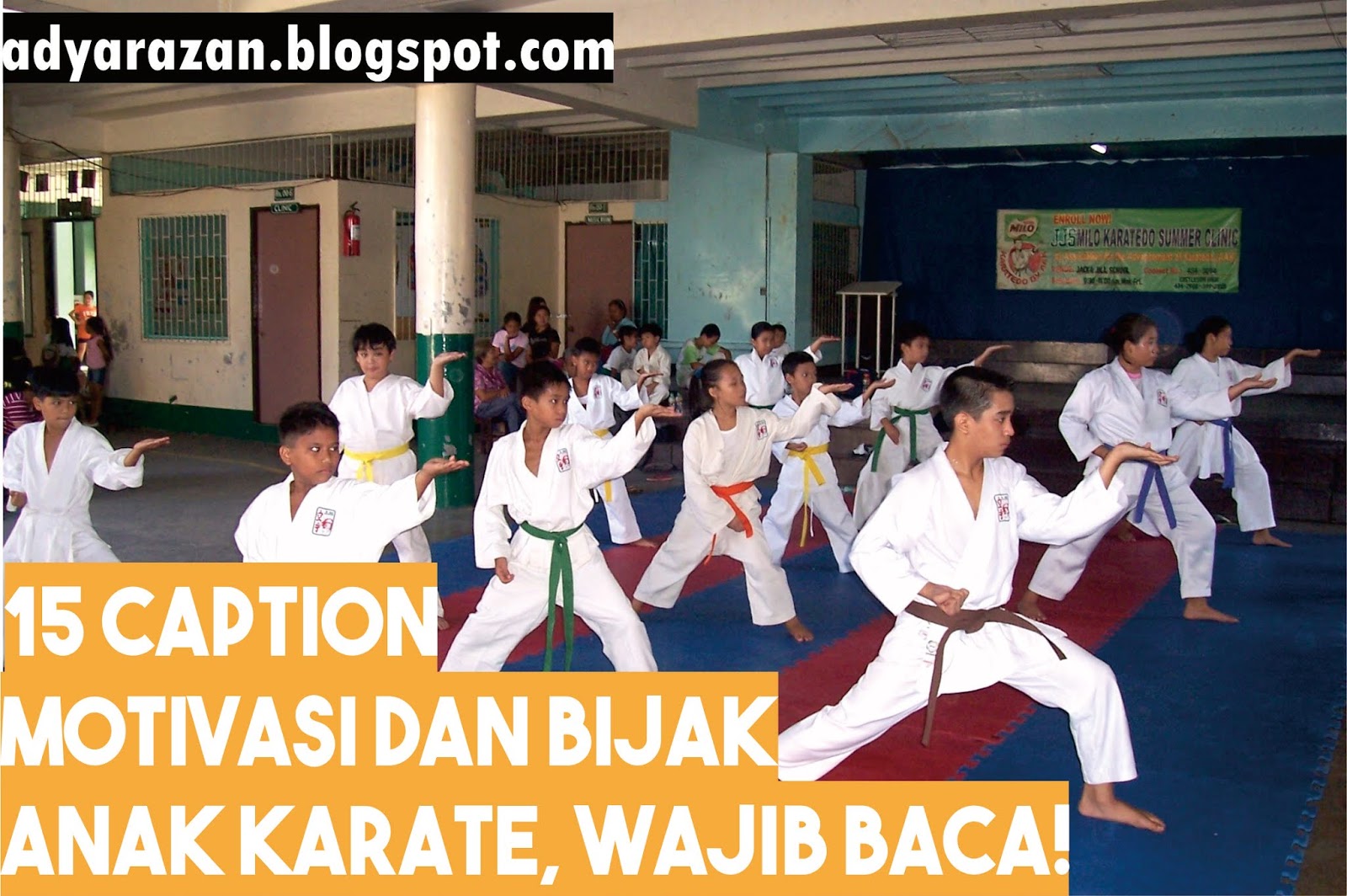 15 Caption Motivasi Dan Bijak Anak Karate