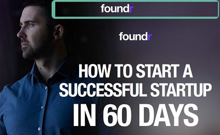  Foundr – How To Start A Successful Startup In 60 Days