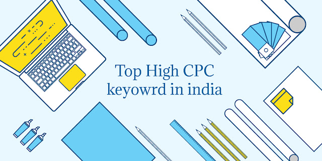 Top High cpc keywords in india