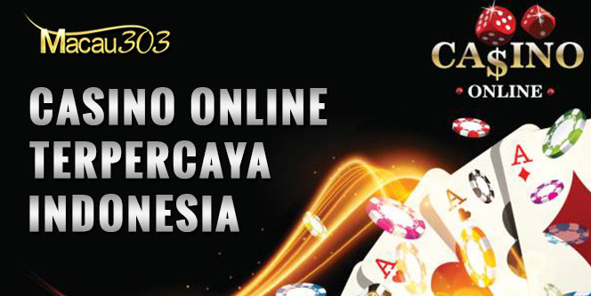 Macau303 – Casino Online Terpercaya di Indonesia