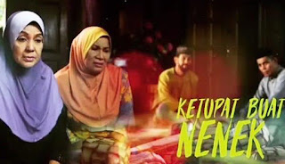 DRAMA KETUPAT BUAT NENEK