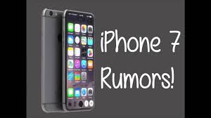 IPhone 7 Rumors Review Details And Information