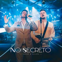 Baixar Música Gospel No Secreto - André e Felipe