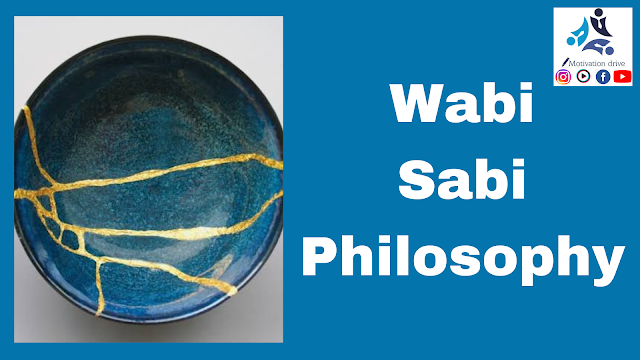 Wabi Sabi Philosophy