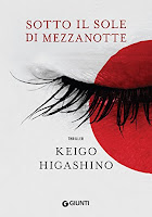 Keigo Higashino: Sotto il sole di mezzanotte