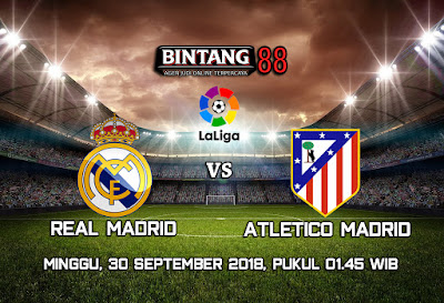 Prediksi Real Madrid vs Atletico Madrid 30 September 2018