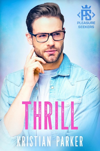 Thrill by Kristian Parker
