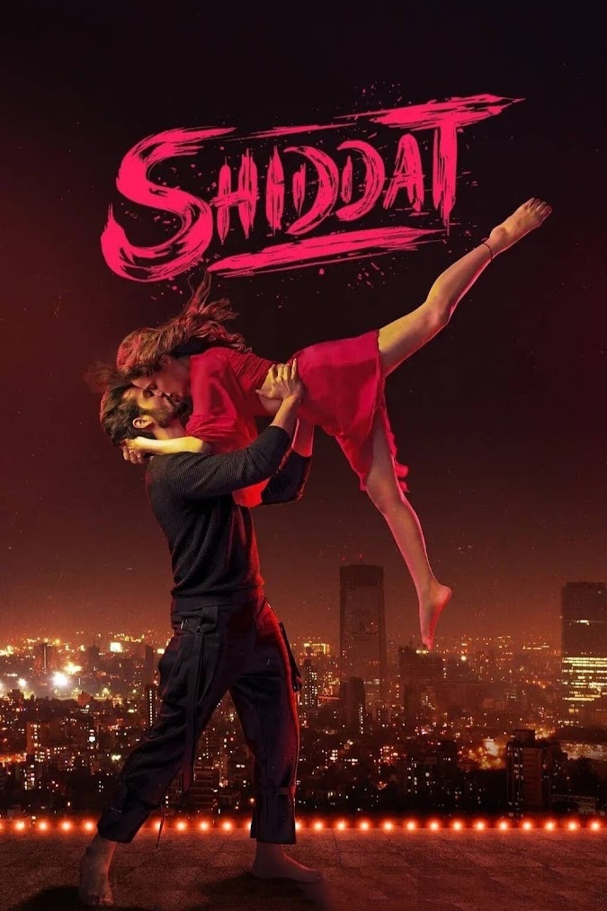 Review Film: Shiddat, Nekat Demi Cinta