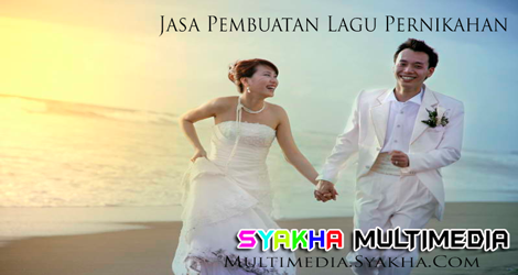 Jasa Buat Lagu Wedding / Pernikahan untuk mengabadikan momen terindah Anda