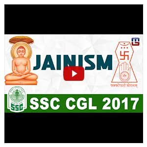 JAINISM | GENERAL STUDIES | ALL COMPETITIVE EXAMS