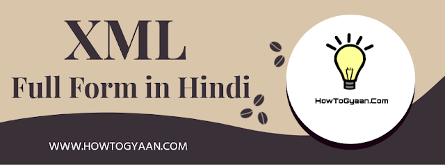 XML Full Form in Hindi