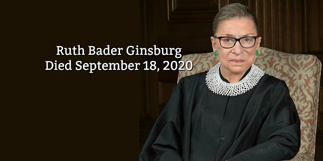 The death of Judge Ginsburg is a good reminder to consider the things that characterize our lives.
