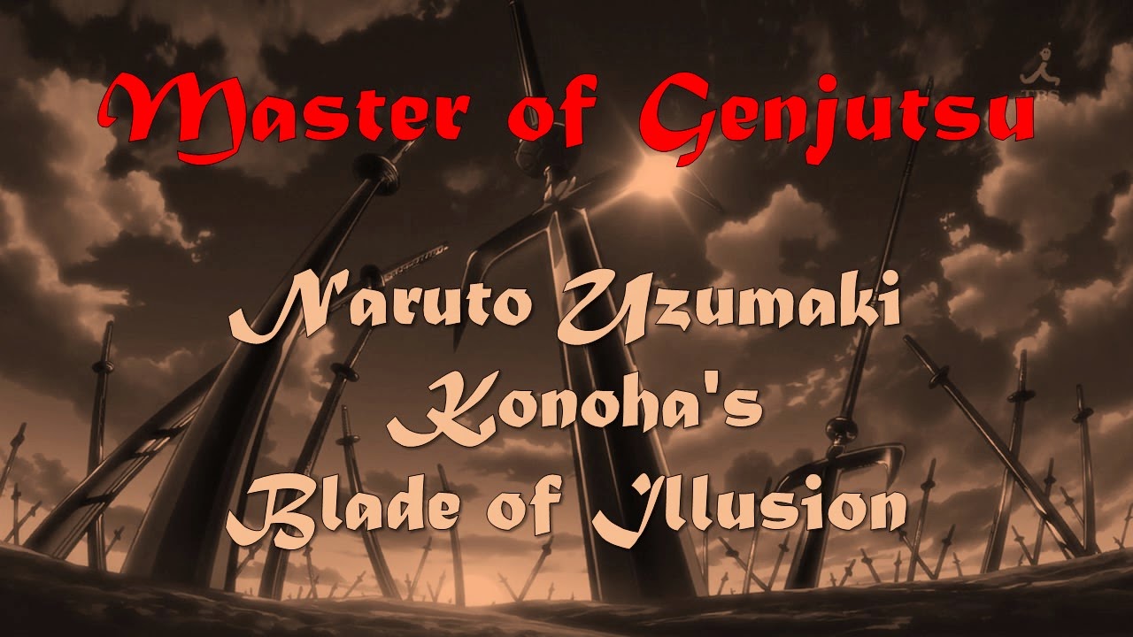 Fanfiction Worth Re Reading Master Of Genjutsu Narutokurenai