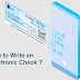 Electronic Check (e-Check) | How it Works, Benefits & How to Write ?