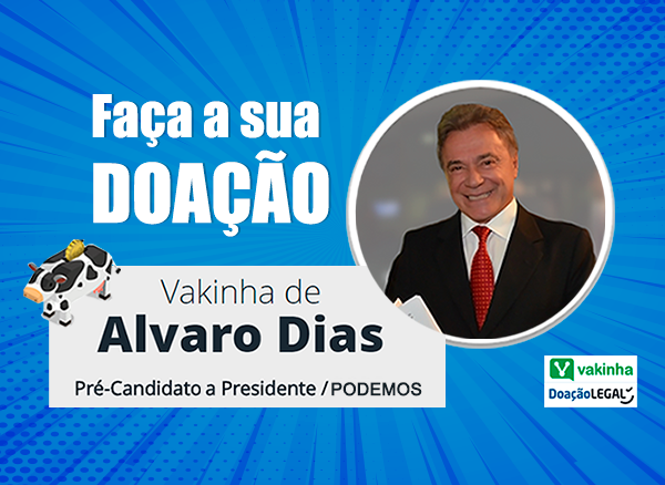 Alvaro Dias : Pré-Candidato a Presidente do Brasil