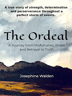 The Ordeal: A Journey from Misfortunes, Illness, and Betrayal to Truth book listing sites Josephine Walden