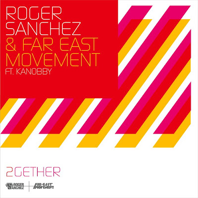 Far East Movement & Roger Sanchez ft. Kanobby - 2Gether