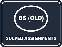 AIOU Solved Assignment Spring 2021 BS Old