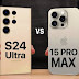 S24 ultra vs iphone 15 pro max