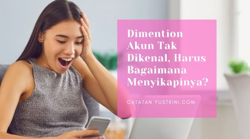 Dimention Akun Tak Dikenal