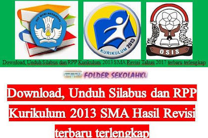 Download, Unduh Silabus dan RPP Kurikulum 2013 SMA Revisi terbaru terlengkap