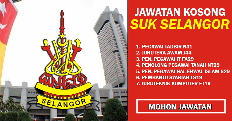 Jawatan Kosong Di Pejabat Setiausaha Kerajaan Negeri Selangor Jobcari Com Jawatan Kosong Terkini