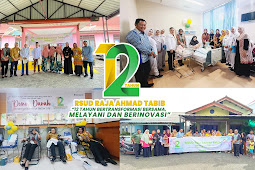 HUT ke-12 RSUD Raja Ahmad Tabib, Berkomitmen Bertransformasi Bersama, Terus Melayani dan Berinovasi