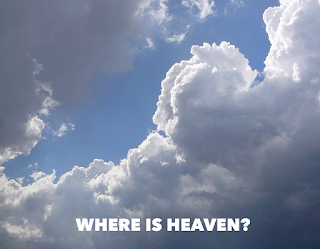 Where is Heaven?