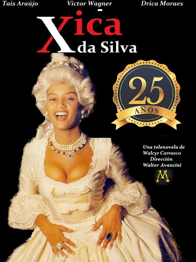¡25 años de Xica da Silva!