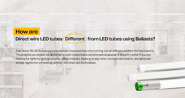 How are direct wire LED tubes different from LED tubes using ballasts?