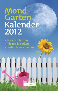 Mond Gartenkalender 2012: Taschenkalender