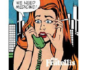 The fratellis nuevo disco we need medicine 