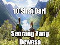 10 Sifat Dari Seorang Yang Dewasa.