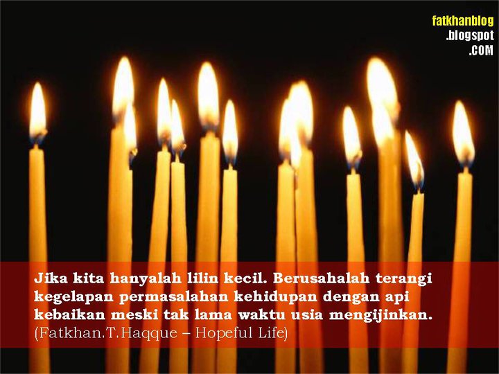 Lilin Kecil Penerang Kegelapan ~ Smile And Enjoy