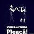 Videoclip Vunk feat Antonia – Pleaca