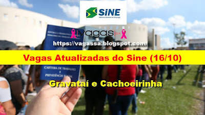 Vagas Atualizadas do Sine de Gravataí, Cachoeirinha e Glorinha (16/10)
