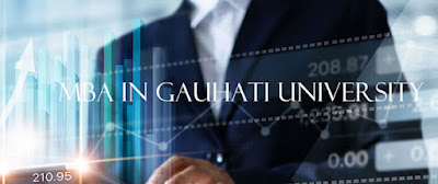 Gauhati University MBA Course