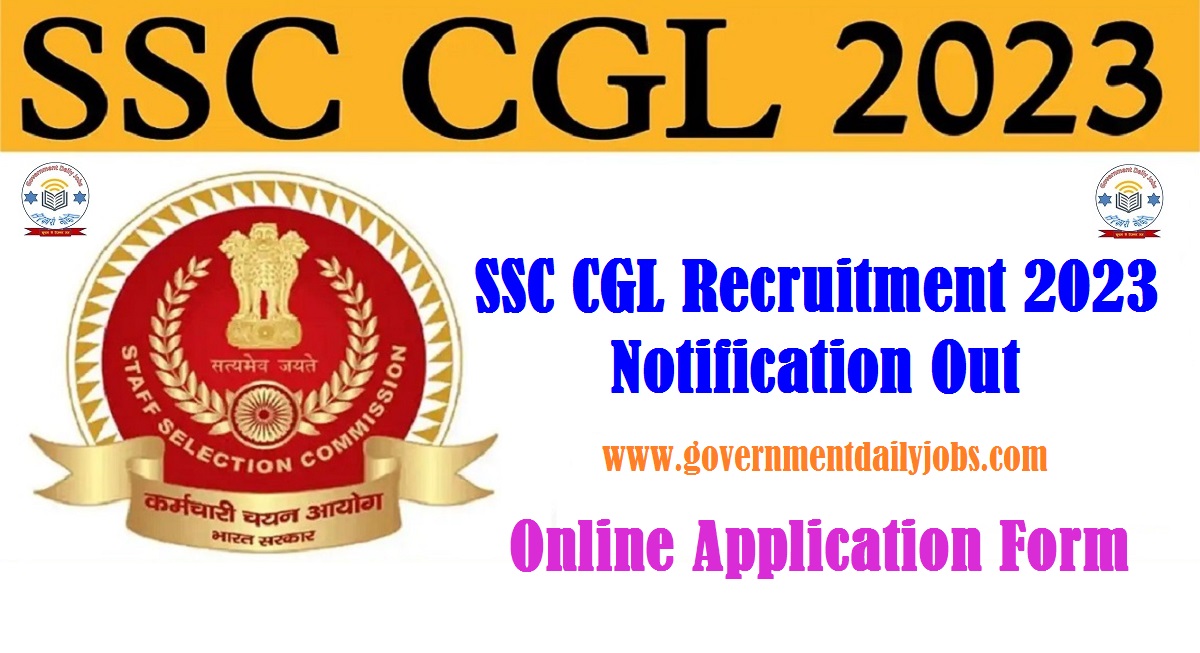 SSC CGL 2023 NOTIFICATION PDF OUT