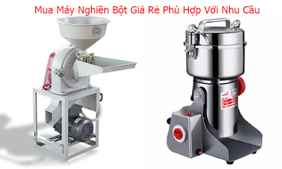 Mua Máy Nghiền Bột Giá Rẻ Phù Hợp Với Nhu Cầu