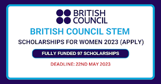 British Council Stem Scholarship for Women 2023/24 | Fully Funded