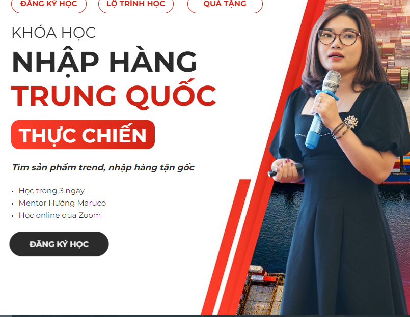 Share Khóa Học Nhập Hàng Trung Quốc Thực Chiến Hường Maruco