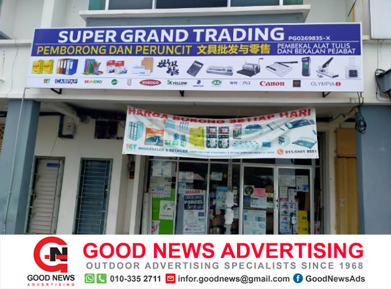 Signboard Printing, Installation For "SUPER GRANT TRADING" at Kepala Batas, Penang by Good News Advertising.