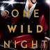 Capa Revelada/Cover Reveal: One Wild Nigh ( a Hollywood Chronicles #1) – A.L. Jackson and Rebecca Shea