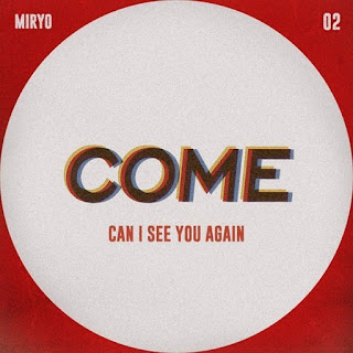 Download Lagu MP3, MV, [Full Single] MIRYO – COME