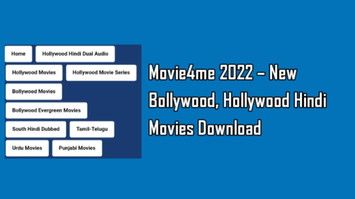 Movie4me 2022 – New Bollywood, Hollywood Hindi Movies Download