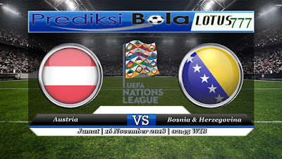 Prediksi pertandingan Austria vs Bosnia & Herzegovina 16 November 2018