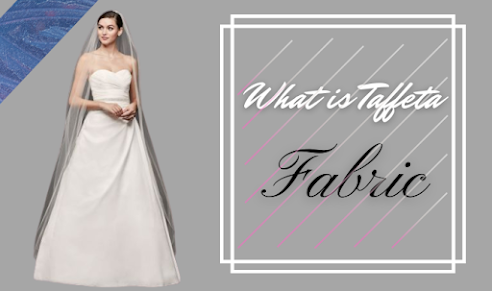 What is Taffeta Fabric?