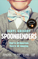 Sense of Wonder: Ebook en oferta: Spoonbenders, de Daryl Gregory