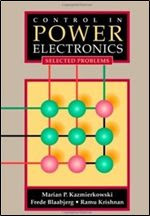 Control in Power Electronics: Selected Problems