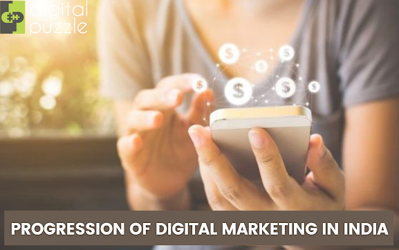 Progression Of Digital Marketing In India